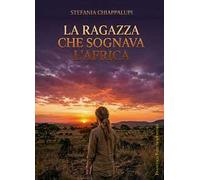 La ragazza che sognava l'Africa
