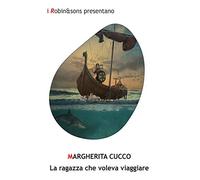 La ragazza che voleva viaggiare
