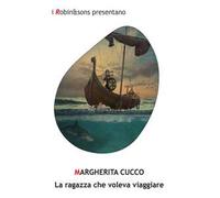 La ragazza che voleva viaggiare