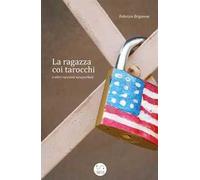 La ragazza coi tarocchi e altri racconti newyorkesi