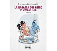 La ragazza col genio. In quarantena