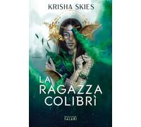 La ragazza colibrì