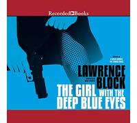 La ragazza con gli occhi blu profondo (The Hard Case Crime Series)