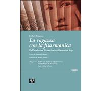 La ragazza con la fisarmonica. Dall'orchestra di Auschwitz alla musica rap. Con DVD