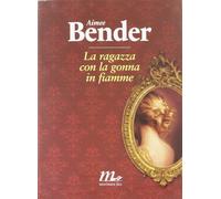 La ragazza con la gonna in fiamme