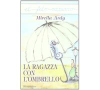 La ragazza con l'ombrello