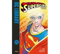 La ragazza d'acciaio. Supergirl. Vol. 1