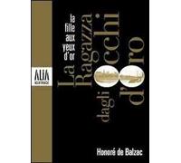 La ragazza dagli occhi d'oro. Testo francese a fronte