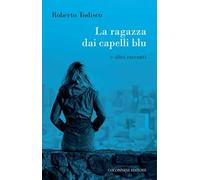 La ragazza dai capelli blu e altri racconti