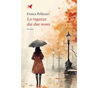 La ragazza dai due nomi