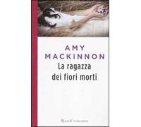 La ragazza dei fiori morti