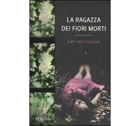 La ragazza dei fiori morti