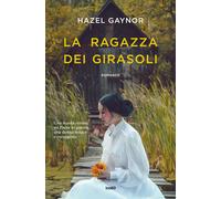 La ragazza dei girasoli - Gaynor Hazel