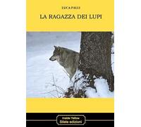 La ragazza dei lupi