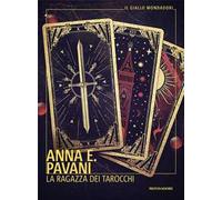 Libri Pavani A. E. - La Ragazza Dei Tarocchi