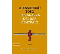 La ragazza del Bar Centrale