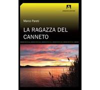 La ragazza del canneto-The girl in the reeds