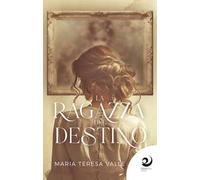 La ragazza del destino