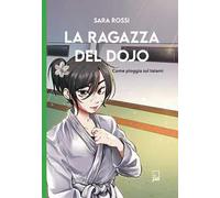La ragazza del dojo. Come pioggia sul tatami