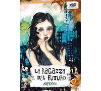 La ragazza del futuro