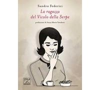 La ragazza del Vicolo della Serpe