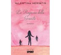 La ragazza della gravità