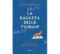 La ragazza dello tsunami - Sedgwick Julian