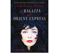 La ragazza dell'Orient Express - Ashford Lindsay Jayne