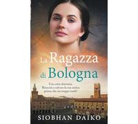 La Ragazza di Bologna