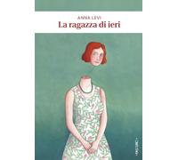 La ragazza di ieri