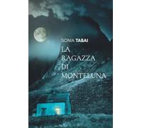 La Ragazza di Monteluna: seconda edizione