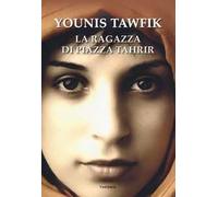 La ragazza di piazza Tahrir