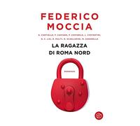 La ragazza di Roma nord