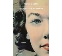 Libri Romana Petri - La Ragazza Di Savannah