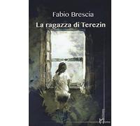La ragazza di Terezin