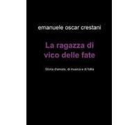 La ragazza di Vico delle Fate