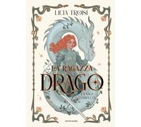 La ragazza drago. La saga completa