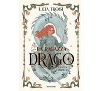 La ragazza drago. La saga completa