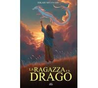 La Ragazza e il Drago: Un’avventura di crescita e scoperta attraverso un Giappone magico dove le leggende prendono vita