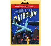 La ragazza giusta per Cairo Jim