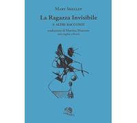 La ragazza invisibile e altri racconti. Testo inglese a fronte