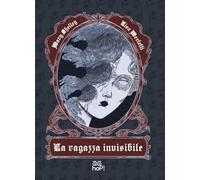 La ragazza invisibile. Ediz. illustrata