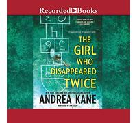 La ragazza scomparsa due volte (La serie di istinti forensi)