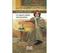 La ragazza seduta sulla panchina