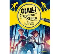 La ragazza senza nome. I gialli di Geronimo Stilton