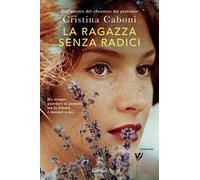 La ragazza senza radici