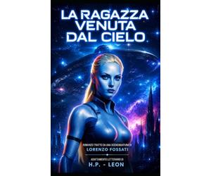 La ragazza venuta dal cielo