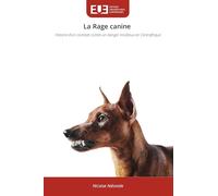 La Rage canine: Histoire d'un combat contre un danger insidieux en Centrafrique