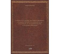 La Rage et le choléra, traitement préservatif et curatif. Précédé d'un dialogue entre un allopathe e