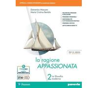 LA RAGIONE APPASSIONATA 2 - (9788839537324) + Materiali didattici - Rebillo